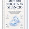 Método Noches en Silencio™